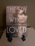 The Spy Who Loved - Claire Mulley